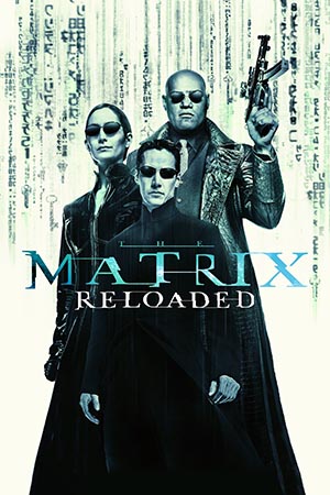 The Matrix Reloaded (2003) poster